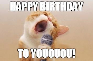 cathappybirthdaymeme.jpg.14abe726f5574bd76e58b169af934e81.jpg